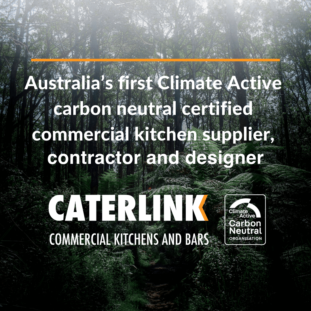 Australia's First Carbon Neutral Commercial Kitchen Supplier